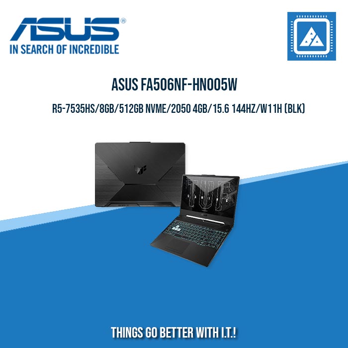 ASUS TUF GAMING  FA506NF-HN005W R5-7535HS/8GB/512GB | BEST FOR GAMING AND AUTOCAD LAPTOP ASUS TUF GAMING  FA506NF-HN005W R5-7535HS/8GB/512GB | BEST FOR GAMING AND AUTOCAD LAPTOP